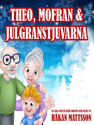cover image of Theo, Mofran & julgranstjuvarna